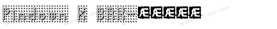 Pindown X BRK字体转换